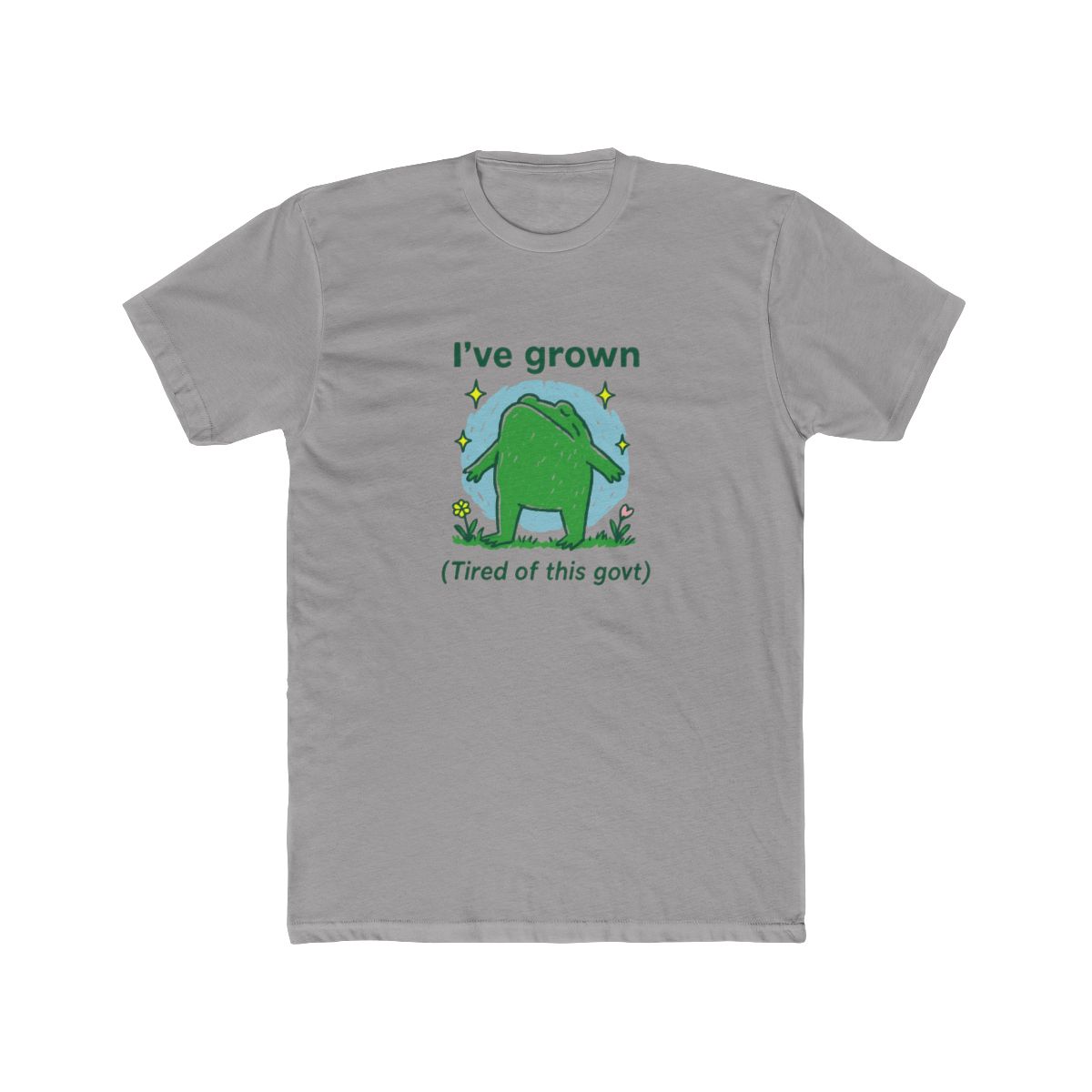 Sassy Grown Tired Frog Political Satire T-Shirt