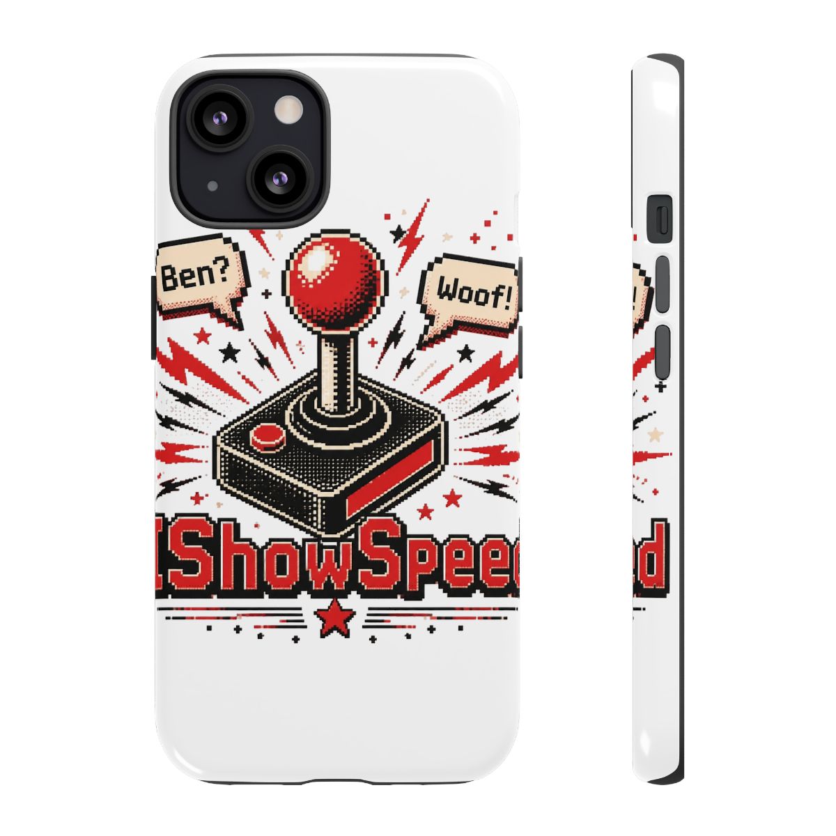 IShowSpeed " and " Phone Case